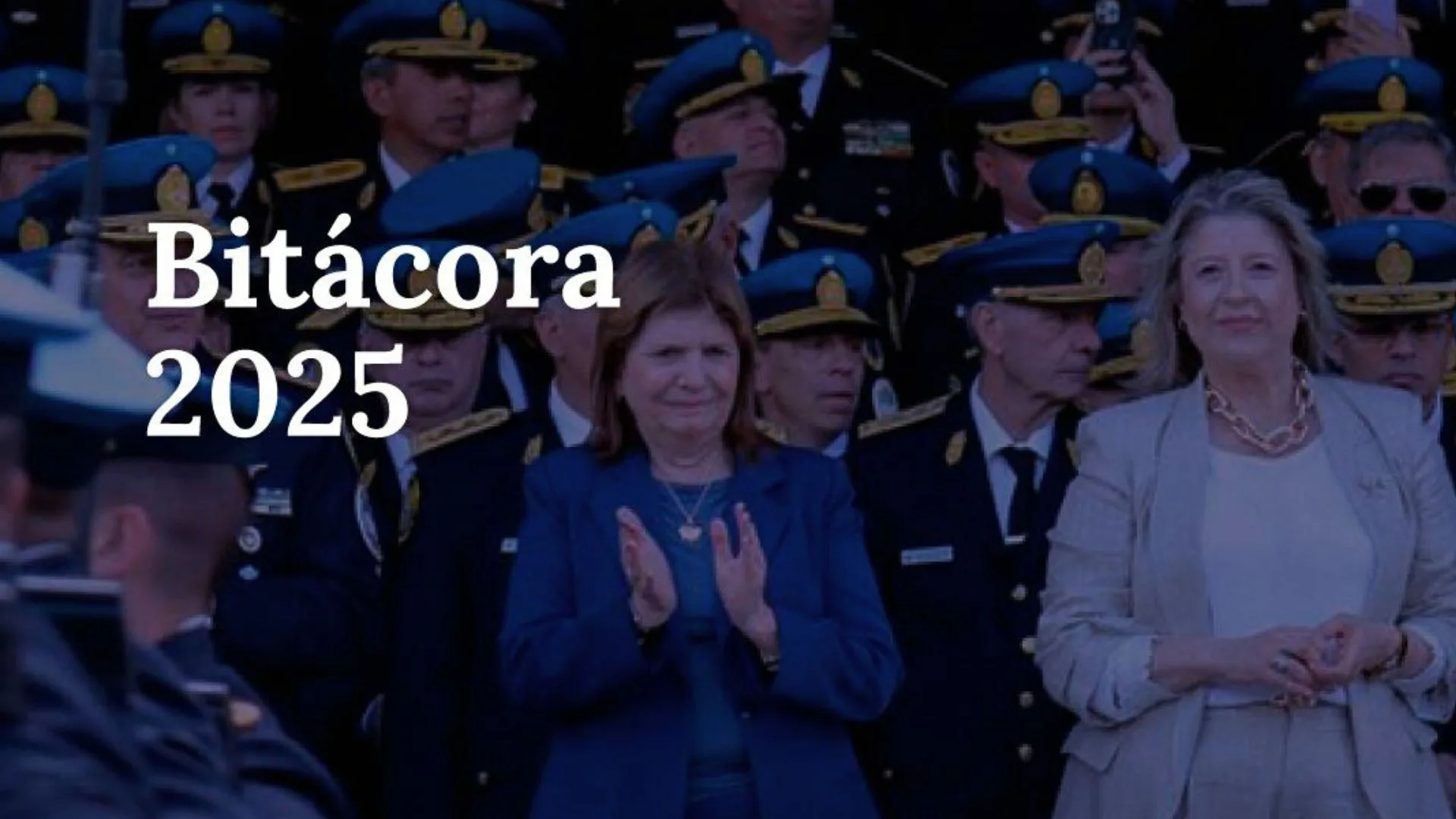 Bitácora Ministerio de Seguridad Nacional 2025